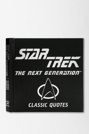 Star Trek Classic Quotes: The Next Generation By Cider Mill Press # ...
