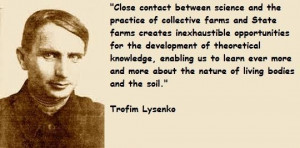 Trofim lysenko famous quotes 3