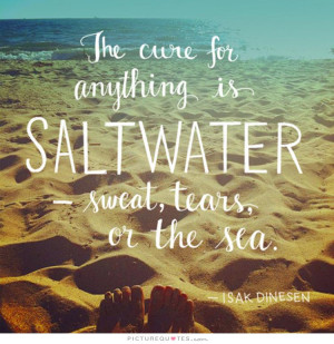 ... Quotes Sea Quotes Water Quotes Tear Quotes Sweat Quotes Cure Quotes