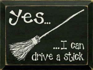 drive a stick