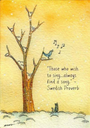 ... out loud sing out strong sing of good things not bad sing of happy not