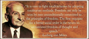 Ludwig Von Mises quote