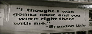 Brendon Urie Quote Profile Facebook Covers