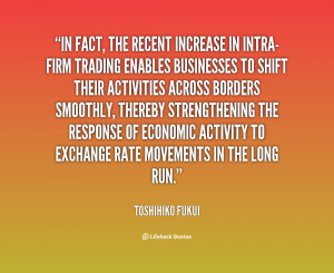 quote-Toshihiko-Fukui-in-fact-the-recent-increase-in-intra-firm-87618 ...