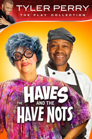 tyler perry s the haves and the have nots the play arrives on dvd plus ...