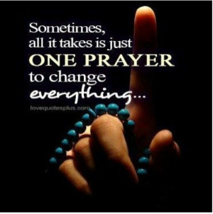 Prayer works...