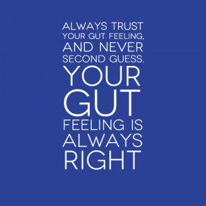 Most popular tags for this image include: text, gut, gut feeling, six ...
