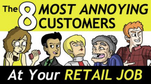 ... -the-eight-most-annoying-customers-at-your-retail-job.jpg