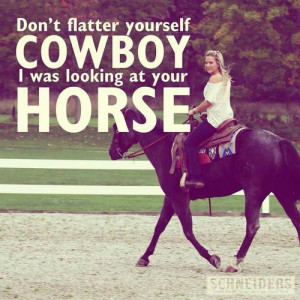 cowboy, horse, love, quote