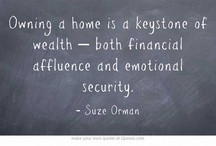 Our Favorite Quotes / Some quotes about homes and homeownership / by ...
