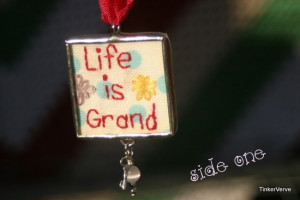 Life is grand!