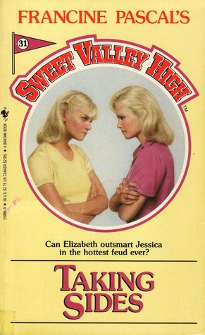 Start by marking “Taking Sides (Sweet Valley High, #31)” as Want ...