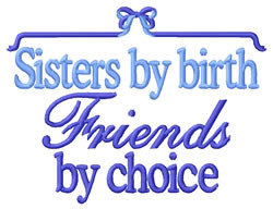 sisters by birth friends by choice