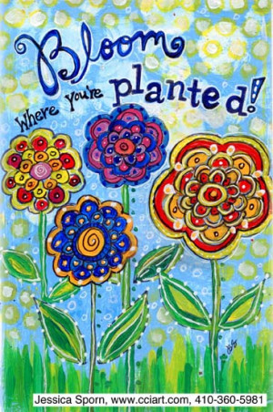 Bloom Where You're Planted
