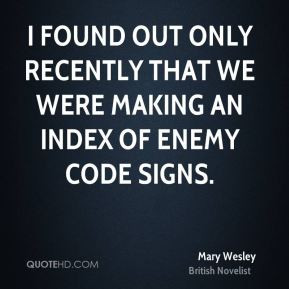 More Mary Wesley Quotes
