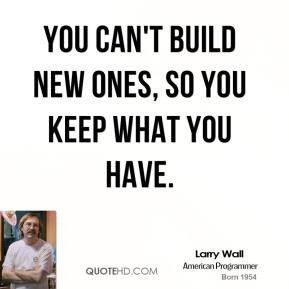 More Larry Wall Quotes