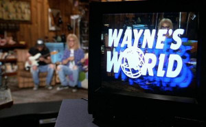 Movie Trivia: Wayne's World . Zang!