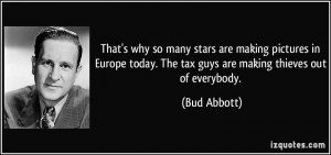 More Bud Abbott Quotes