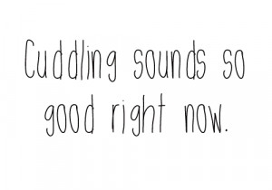 cute quote life quotes style kiss Cuddling Cuddle lovely boy so cute ...