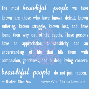 With Great Love – beautiful people quotes