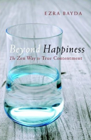 beyond-happiness-ezra-bayda.jpg