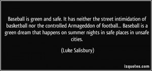 ... is green and safe. It has neither the street intimidation of