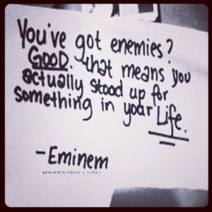 Eminem Quotes About Haters One of my favorite quotes.
