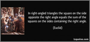 In right-angled triangles the square on the side opposite the right ...