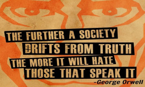 10 George Orwell Quotes that Predicted Life in 2014 America