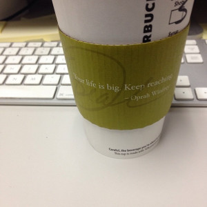Starbucks In The Morning Inspiration Quotes Oprah