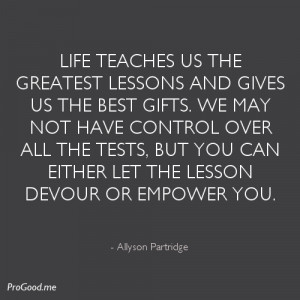 Allyson-Partridge-Life-teaches-us-the-greatest-lessons.jpeg