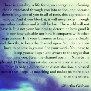 Martha Graham quote.