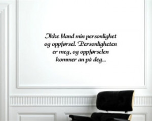 Vinyl Wall words quotes and sayings Norwegian Decal.. - Ikke bland min ...