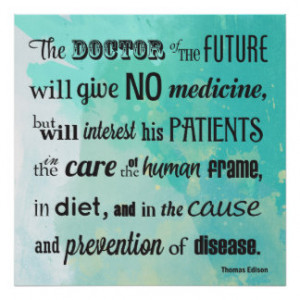 The Doctor of The Future Edison Quote Poster