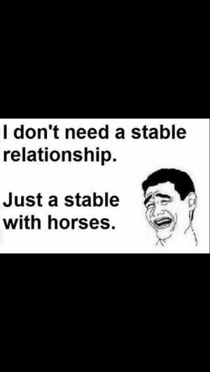 cowgirl/ country girls solution to not being in a relationship! ;)