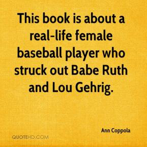 life female baseball player who struck out Babe Ruth and Lou Gehrig ...