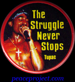 The Struggle Never Stops - Tupac