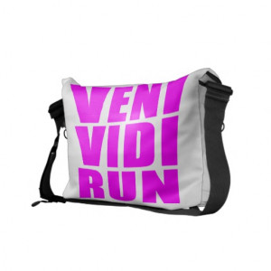Funny Girl Running Quotes : Veni Vidi Run Messenger Bag