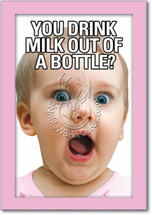 Breastfeeding Milk Out Of Bottle Girl Bd Hilarious Image Birthday ...