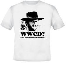 What Would Clint Eastwood Do Western Movie Star T Shirt
