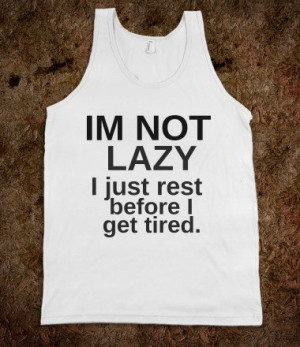 Go Back > Gallery For > Lazy Kids Quotes