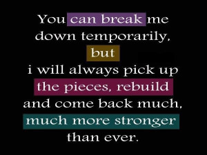 Can't break me~