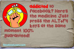 Facebook addiction status pictures and images