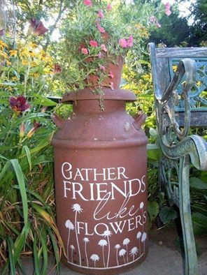 Gather friends like flowers ~
