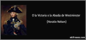 la Victoria o la Abadía de Westminster (Horatio Nelson)