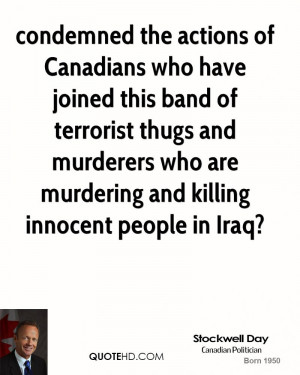 condemned the actions of Canadians who have joined this band of ...