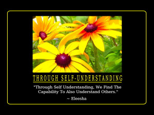 Through Self Understanding, We Find The Capability To Also Understand ...