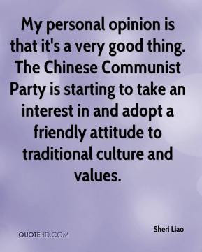 ... in and adopt a friendly attitude to traditional culture and values