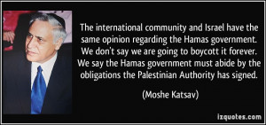 community and Israel have the same opinion regarding the Hamas ...