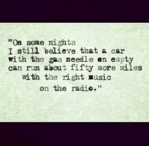 Hunter S Thompson quote. Driving, life quote, true story, music, radio